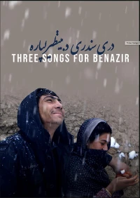 Ba bài hát cho Benazir - Three Songs for Benazir (2022)