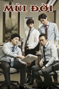 Mùi Đời - Misaeng (2017)