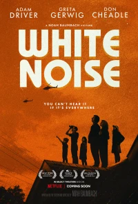 Tạp âm trắng - White Noise (2022)